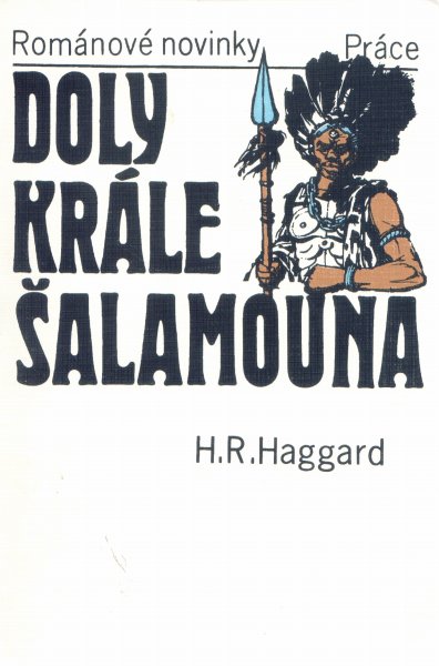 Haggard, H.R.: DOLY KRÁLE ŠALAMOUNA