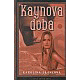 Francová, K.: KAYNOVA DOBA