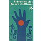 Huxley, A.: KONEC CIVILIZACE