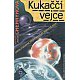 Cherryh, C-J: KUKAČČÍ VEJCE