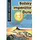 Herbert, F.: BOŽSKÝ IMPERÁTOR DUNY