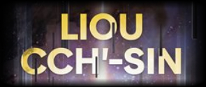 Cchi' -Sin, Liou