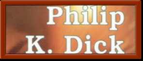 Dick, Philip K.