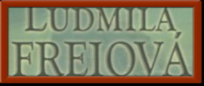 Freiová, Ludmila