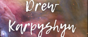 Karpyshyn, Drew
