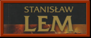 Lem, Stanislaw
