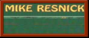 Resnick, Mike