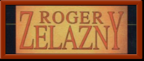 Zelazny, Roger