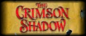 • CRIMSON SHADOW 1-3