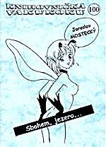 Mostecký, Jaroslav: SBOHEM, JEZERO...