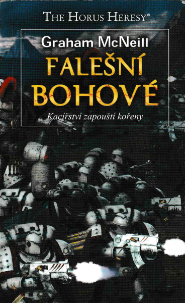 McNeill, Graham: FALEŠNÍ BOHOVÉ