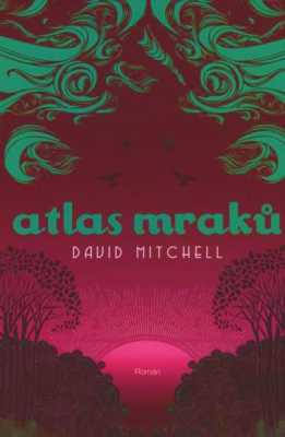 Mitchell, David: ATLAS MRAKŮ