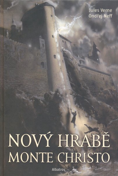 Verne, J.+Neff, O.: NOVÝ HRABĚ MONTE CHRISTO