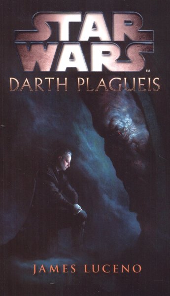 Luceno, James: DARTH PLAGUEIS