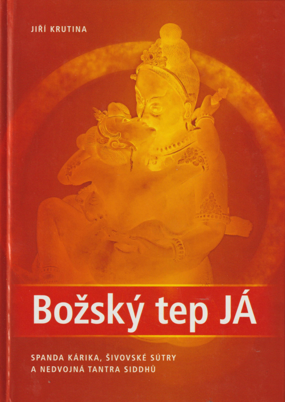 Krutina, Jiří: BOŽSKÝ TEP JÁ