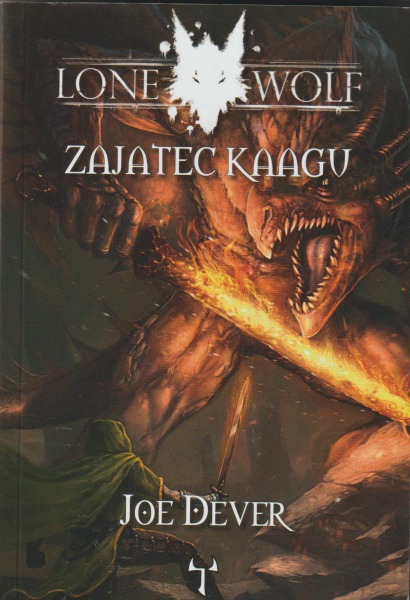 Dever, Joe: ZAJATEC KAAGU