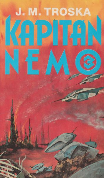 Troska, Jan M.: KAPITÁN NEMO 3 - NEVIDITEĽNÁ ARMÁDA