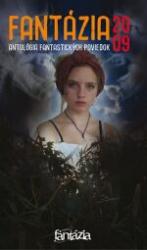 antologie: FANTÁZIA 2009