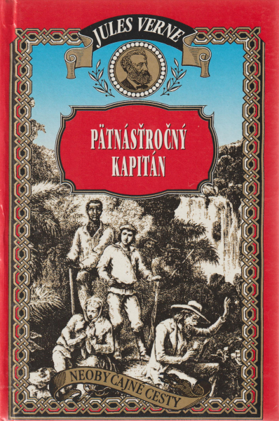 Verne, Jules: PÄTNÁSŤROČNÝ KAPITÁN /Mladé letá/