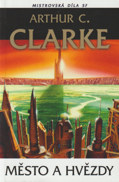 Clarke, A.C.: MĚSTO A HVĚZDY