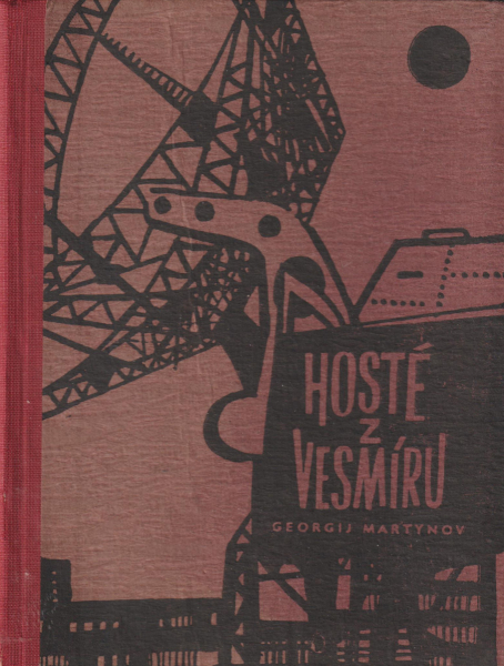 Martynov, Georgij: HOSTÉ Z VESMÍRU