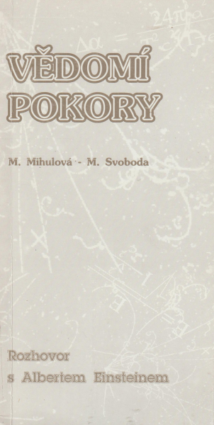 Mihulová, M. + Svoboda, M.: VĚDOMÍ POKORY