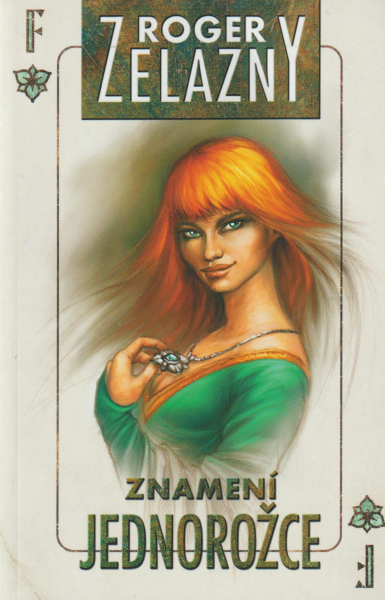 Zelazny, Roger: ZNAMENÍ JEDNOROŽCE