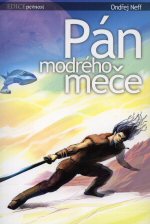Neff, Ondřej: PÁN MODRÉHO MEČE