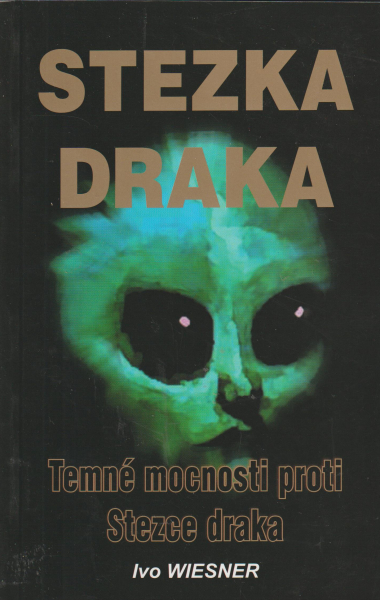Wiesner, Ivo: STEZKA DRAKA