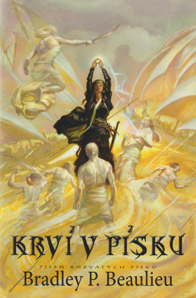Beaulieu, Bradley P.: KRVÍ V PÍSKU