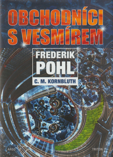 Pohl, Frederik: OBCHODNÍCI S VESMÍREM