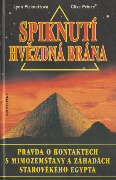 Picknettová, Lynn: SPIKNUTÍ HVĚZDNÁ BRÁNA