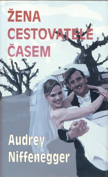 Niffenegger, Audrey: ŽENA CESTOVATELE ČASEM