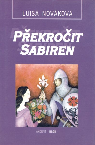 Nováková, Luisa: PŘEKROČIT SABIREN