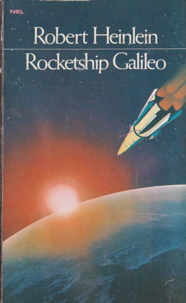 Heinlein, Robert A.: ROCKETSHIP GALILEO