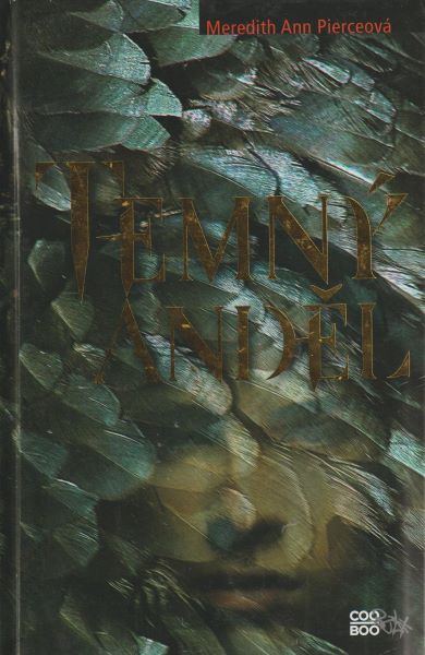Pierceová, Meredith A.: TEMNÝ ANDĚL