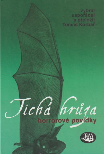 antologie: TICHÁ HRŮZA