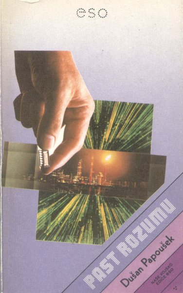 Papoušek, Dušan: PAST ROZUMU