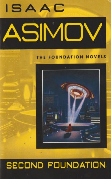 Asimov, Isaac: SECOND FOUNDATION