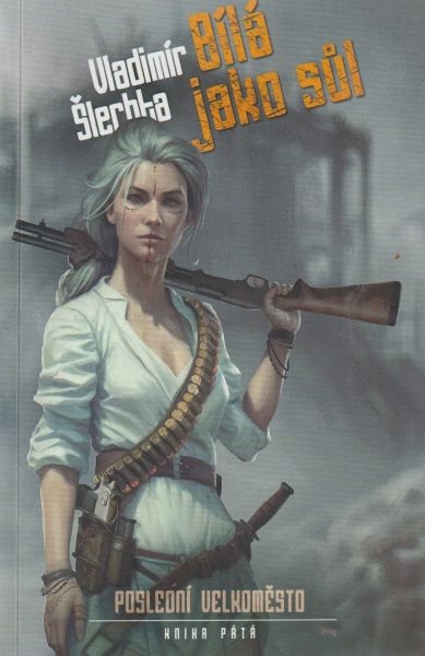 Šlechta, Vladimír: BÍLÁ JAKO SŮL
