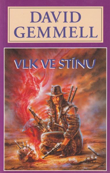 Gemmell, David: VLK VE STÍNU