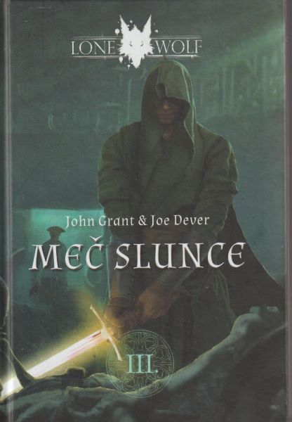 Dever, Joe: MEČ SLUNCE