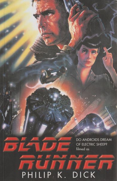 Dick, Philip K.: BLADE RUNNER