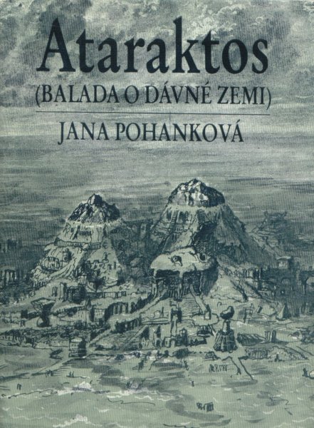 Pohanková, Jana: ATARAKTOS