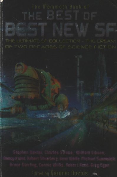 anthology: THE MAMMOTH BOOK OF THE BEST OF BEST NEW SF