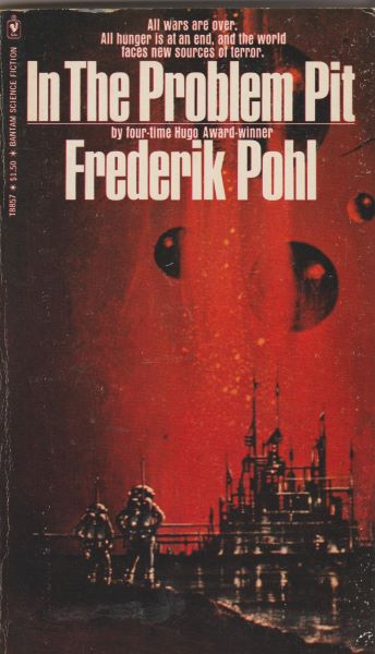 Pohl, Frederik: IN THE PROBLEM PIT