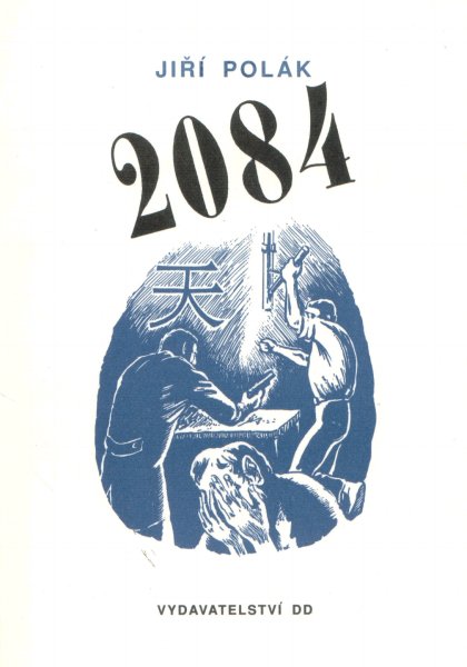 Polák, Jiří: 2084