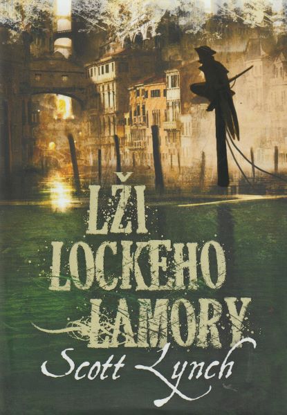 Lynch, Scott: LŽI LOCKEHO LAMORY