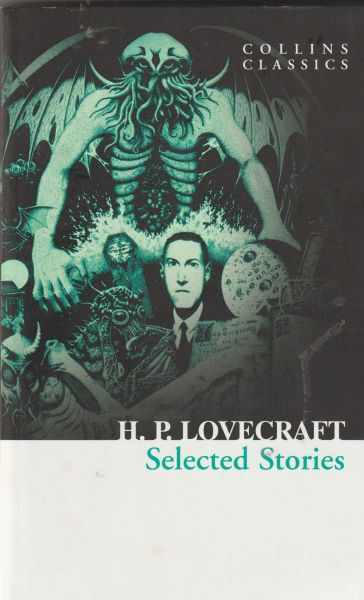 Lovecraft, H.P.: SELECTED STORIES