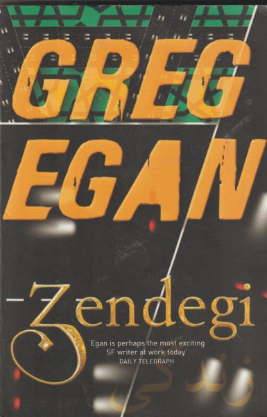 Egan, Greg: ZENDEGI